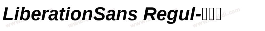LiberationSans Regul字体转换